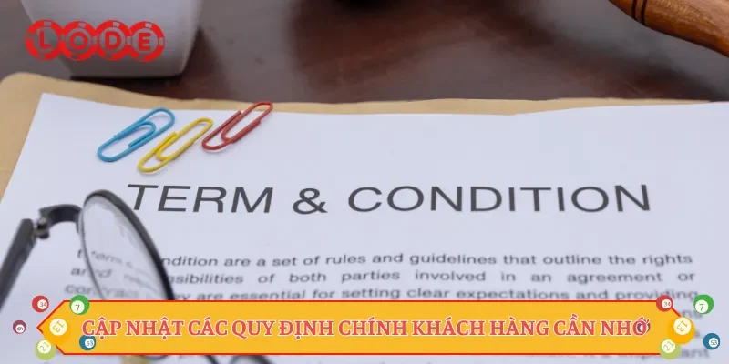Cập nhật các quy định chính khách hàng cần nhớ